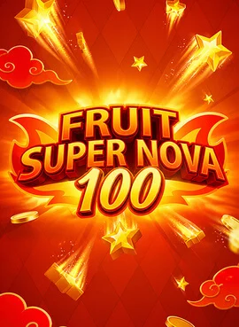 Fruit Super Nova 100