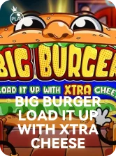 Big Burger Load It up with Xtra Cheese