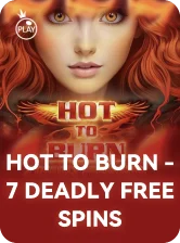 Hot to Burn - 7 Deadly Free Spins