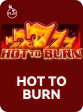 Hot to burn