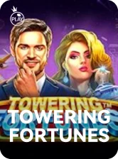 Towering Fortunes